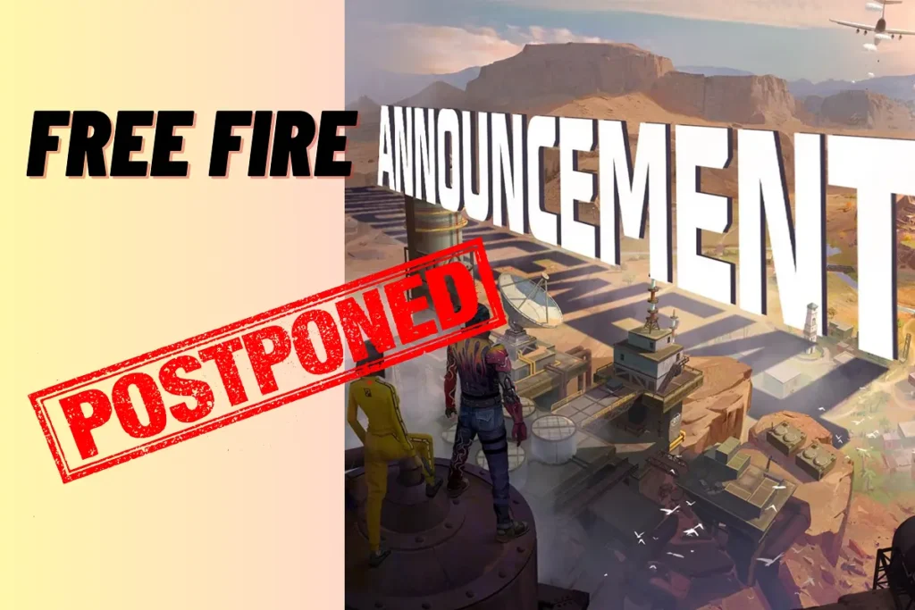 Free Fire postponed for weeks